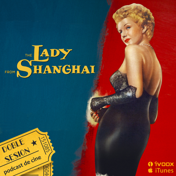 La Dama de Shanghai (Orson Welles, 1947)