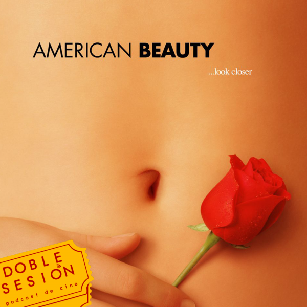 American Beauty (Sam Mendes, 1999)