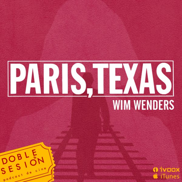 Paris, Texas (Wim Wenders, 1984)