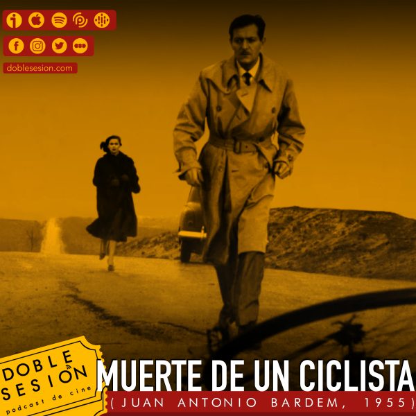 Muerte De Un Ciclista (Juan Antonio Bardem, 1955)